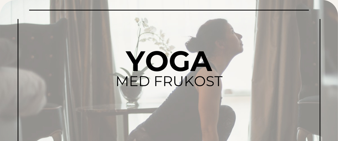 Yoga med frukost 31/5